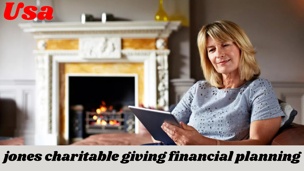 jones charitable giving financial planning