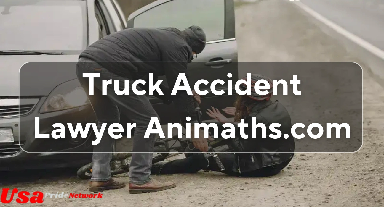 Truck Accident Lawyer Animaths.com