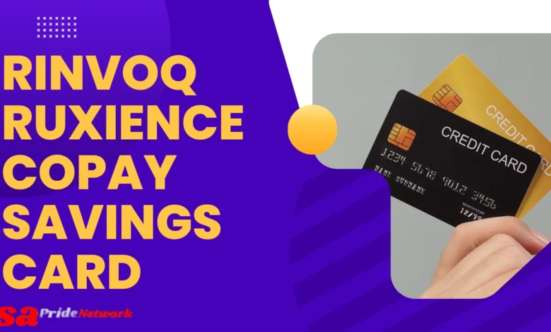 Rinvoq Ruxience Copay Savings Card