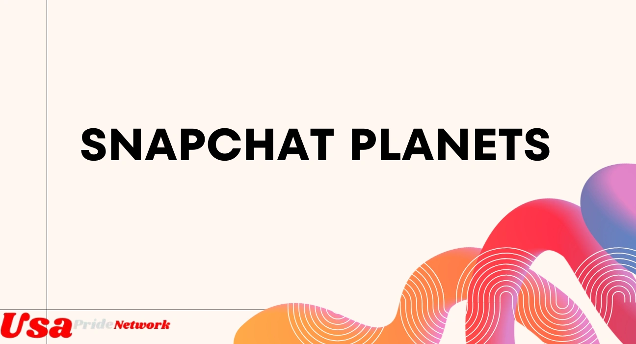 Snapchat Planets