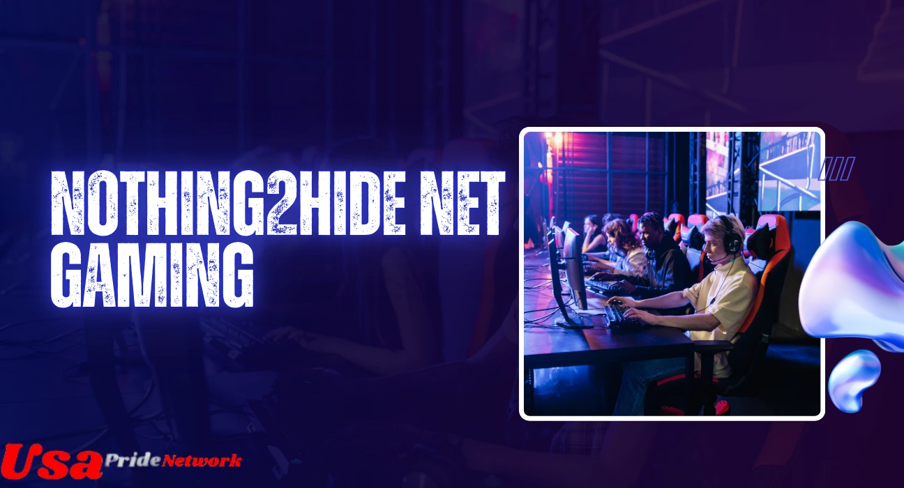 Nothing2Hide Net Gaming